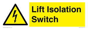 Lift Isolation Switch